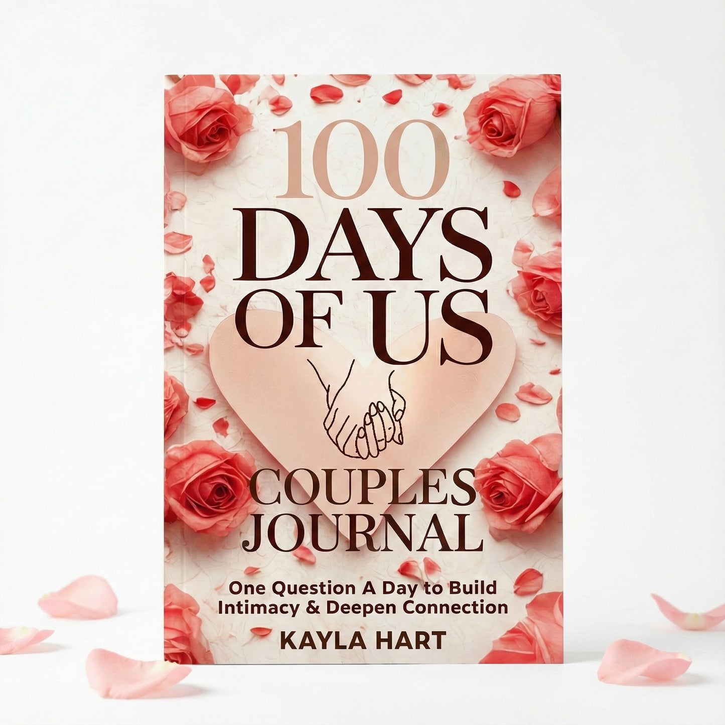 100 Days Of Us: Couples Connection Journal
